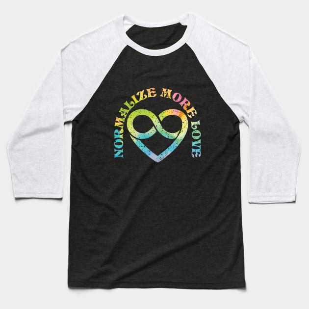 Normalize More Love Polyamory Infinity Heart Baseball T-Shirt by Perpetual Brunch